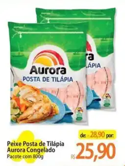 Atacadão Peixe Posta de Tilápia Aurora oferta