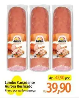 Atacadão Lombo Canadense Aurora Resfriado oferta