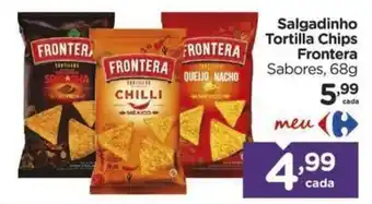 Salgadinho Tortilla Chips Frontera Sabores