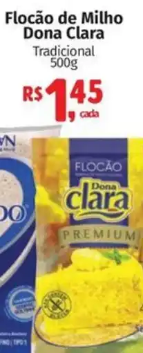 Supermercados Mateus Flocão de Milho Dona Clara Tradicional oferta