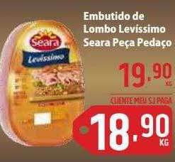 Sj Supermercados Embutido De Lombo Levissimo Seara Peça Pedaço oferta
