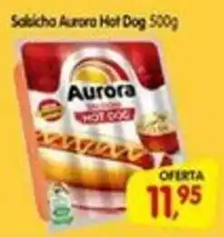 Cercadão Salsicha aurora hot dog oferta