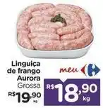 Carrefour Aurora - linguiça de frango oferta