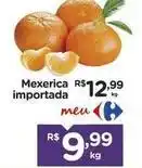 Carrefour Meu - mexerica importada oferta