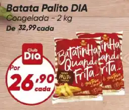 Dia Batata Palito DIA oferta
