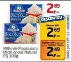 Tenda Atacado Natural - milho de pipoca para micro-ondas oferta