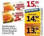 Tenda Atacado Texas burguer - hambúrguer bovino e aves oferta