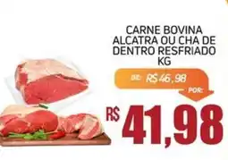 Economart Atacadista Carne bovina alcatra ou cha de dentro resfriado oferta