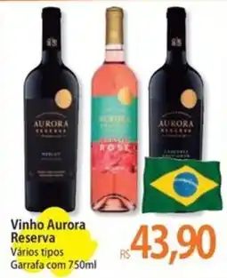 Atacadão Vinho aurora reserva oferta