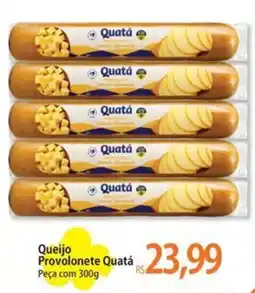 Atacadão Queijo provolonete quatá oferta