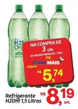 Fort Atacadista Refrigerante H2OH! 1,5 Litros oferta
