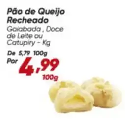 Dia Pão de Queijo Recheado oferta
