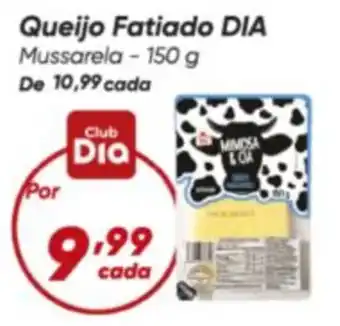 Dia Queijo Fatiado DIA Mussarela oferta