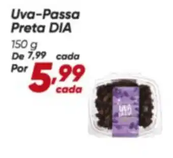 Dia Uva-Passa Preta DIA oferta