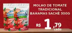 Bahamas Supermercados molho de tomate tradicional bahamas oferta