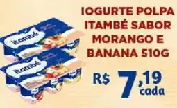 Bahamas Supermercados Iogurte polpa itambé sabor morango e banana oferta