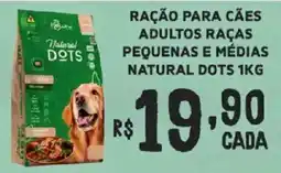 Bahamas Supermercados Ração para cães adultos raças pequenas e médias natural dots oferta