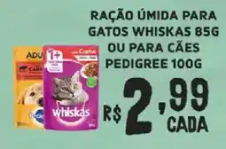 Bahamas Supermercados Ração úmida para gatos whiskas 85g ou para cães pedigree 100g oferta