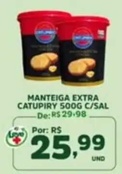 Araújo Supermercados Manteiga extra catupiry oferta