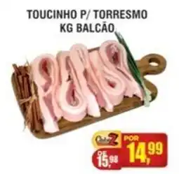 Zebu Carnes Supermercados Toucinho p/ torresmo oferta