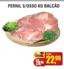Zebu Carnes Supermercados Pernil s/ossos kg balcão oferta