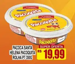 Supermercado leal Paçoca santa helena pacoquita oferta