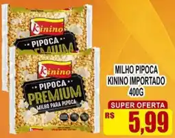 Supermercado leal Milho pipoca kinino importado oferta