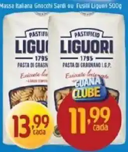 Supermercados Guanabara Massa italiana gnocchi sardi ou fusilli liguori oferta