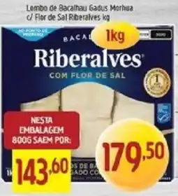Supermercados Guanabara Lombo de Bacalhau Gadus Morhua c/ Flor de Sal Riberalves oferta