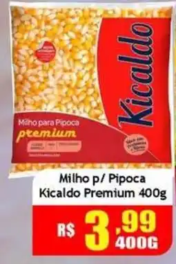 Supermercado Kibe Milho p/ Pipoca Kicaldo Premium oferta