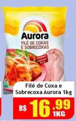 Supermercado Kibe Filé de Coxa e Sobrecoxa Aurora oferta
