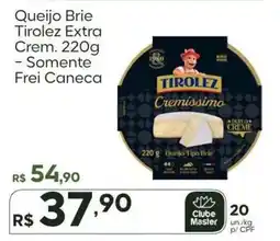 Master Supermercados Queijo brie tirolez extra crem oferta