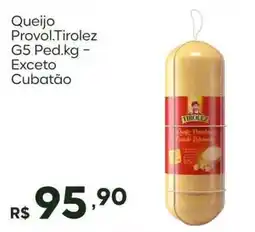 Master Supermercados Queijo provol.tirolez g5 oferta