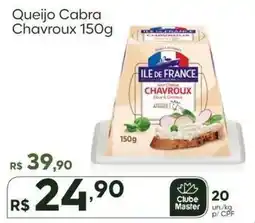 Master Supermercados Queijo Cabra Chavroux oferta