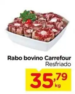 Carrefour Rabo bovino Carrefour Resfriado oferta