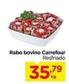 Carrefour Carrefour - rabo bovino oferta