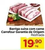 Carrefour Carrefour - barriga suína com carne garantia de origem oferta