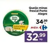 Carrefour Porto alegre - queijo minas frescal oferta