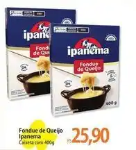 Atacadão Ipanema - fondue de queijo oferta