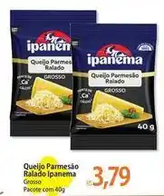Atacadão Ipanema - queijo parmesão ralado oferta