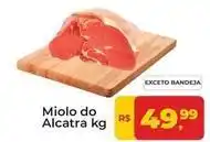 Tonin Superatacado Miolo - do alcatra oferta
