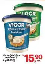 Fort Atacadista Vigor - requeijão tradicional e light oferta