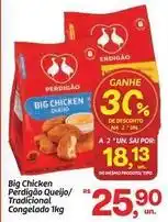 Fort Atacadista Big - chicken perdigão queijo/ tradicional congelado oferta