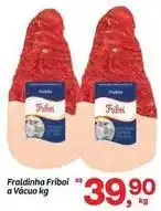 Fort Atacadista Friboi - fraldinha oferta