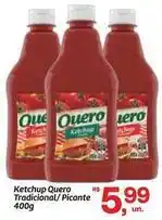 Fort Atacadista Quero - ketchup tradicional oferta