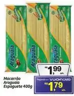 Fort Atacadista Araguaia - macarrão espaguete oferta