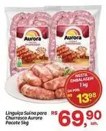 Fort Atacadista Aurora - linguiça suína para churrasco pacote oferta