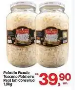 Fort Atacadista Palmeira - palmito picado toscana real em conserva 1,8kg oferta