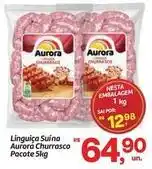 Fort Atacadista Pacote - linguiça suína aurora churrasco oferta