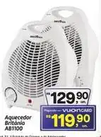 Fort Atacadista Britânia - aquecedor ab1100 oferta